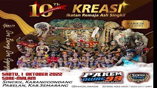 LIVE REOG PAKEM 99. 10 TAHUN ANNIVERSARY KREASI. IKATAN REMAJA ASLI SINGKIL