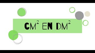Vierkante centimeter en vierkante decimeter