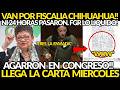 NI 24 HORAS PASARON! VAN POR FISCALIA CHIHUAHUA. ADIOS MARU, AGITADO EL CONGRESO, LLEGA LA CARTA