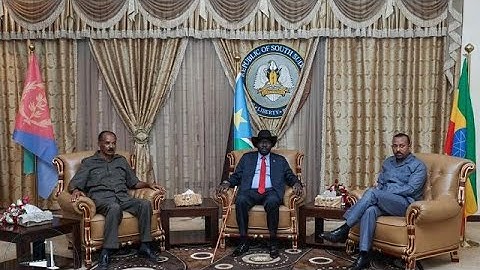 Ethiopia, Eritrea leaders visit South Sudan for high-level talks