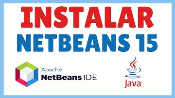 ✅ Como INSTALAR IDE Apache Netbeans 15 en Computadora con JDK para programar en Java