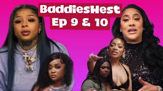 BADDIES WEST EP 9 & 10 | REVIEW