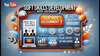 Soft Skill Development | Week 7 Assignment 7 | NPTEL 2025 | Due Date 12-03-2025 | Net Worth