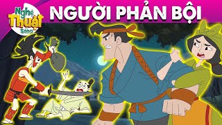 NGƯỜI PHẢN BỘI - Phim hoạt hình - Khoảnh khắc kỳ diệu - Truyện cổ tích - Tổng hợp phim hay