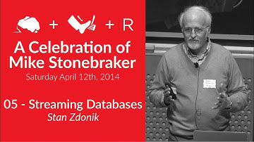 Celebration of Mike Stonebraker #5 - Streaming Databases (Stan Zdonik)