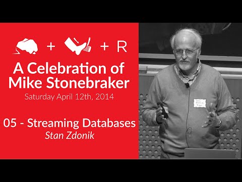 Celebration of Mike Stonebraker #5 - Streaming Databases (Stan Zdonik) Episode cover