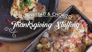 Thanksgiving stuffing with chorizo and cornbread