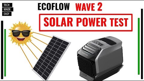 SOLAR TEST EcoFlow Wave 2 AC and Heater