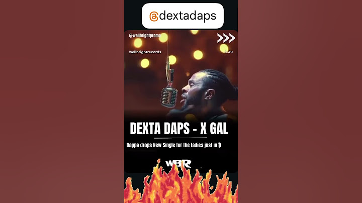 WBTV 🎦🔥 DEXTA DAPS// X GAL