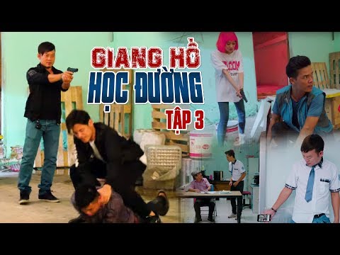 Video Phim Hài 2019 Giang Hồ Học Đường [Tập 3] - Long Đẹp... - YouTube