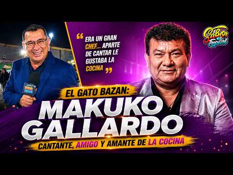 El Gato Bazán remembers Makuko: “He was also a great chef”