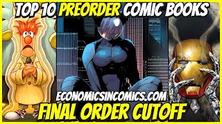 Top 10 New Preorder Comics To Buy HOT LIST 🔥 Final Order Cutoff Comic Books