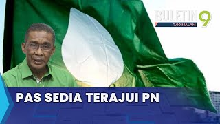 Perikatan Nasional: PAS Sedia Terajui Kepimpinan PN - Takiyuddin (B9)