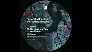 Concealed Identity - Embers Fade
