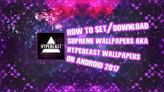 How to set "Supreme Wallpapers aka HypeBeast" on Android 2017 screenshot 1