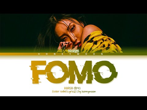 두려워하지마 내가 지켜줄게🕯️ | 화사(HWASA) - FOMO [가사해석/노래추천/Lyrics]