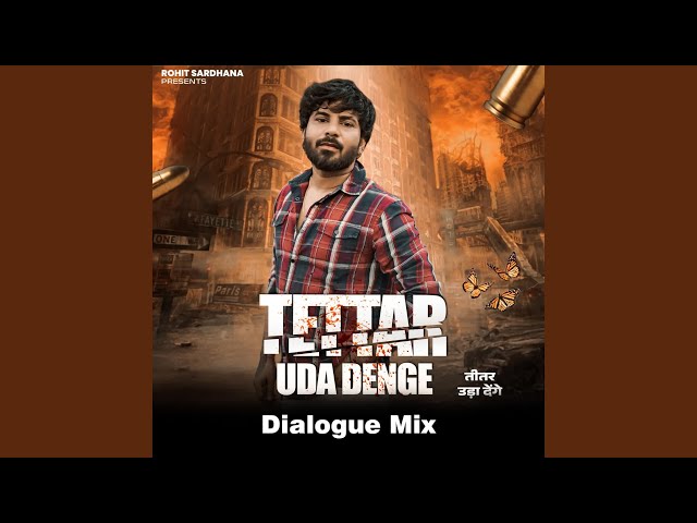 Tettar Uda Denge (Dialogue Mix) class=