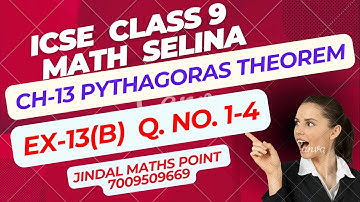 ICSE Ch-13 Pythagoras Theorem Ex-13(B) Q. No. 1-4 From Selina Concise For ICSE Class 9 Math