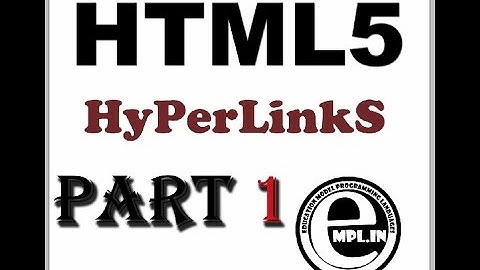 HTML5 tutorial in hindi Part-1 Hyperlinks
