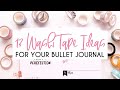 13 Washi Tape Ideas For Your Bullet Journal