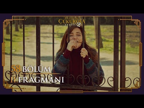 Bir Zamanlar Çukurova 58. Bölüm 2. Fragmanı