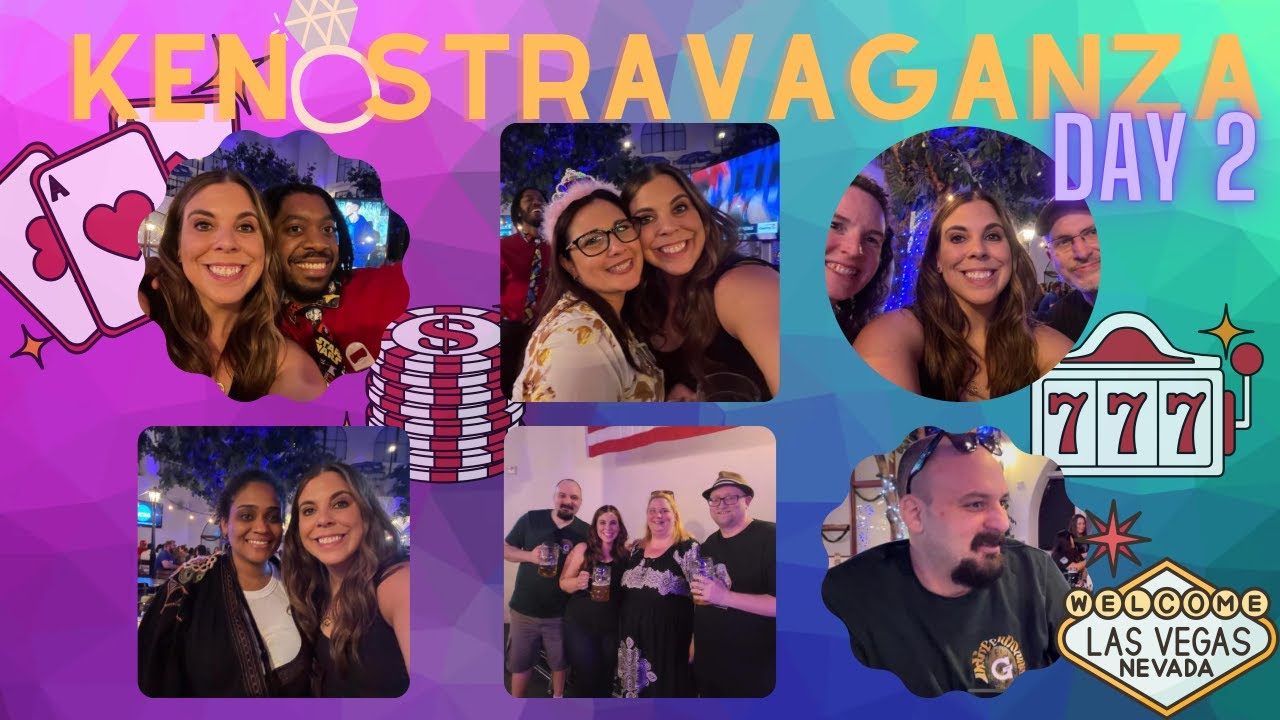 Kenostravaganza Day 2 - Bardot Brasserie | Hofbrau’s | Peppermill Fireside