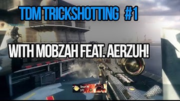 Mobzah: TDM Trickshotting Bots! #1 (BO2)