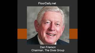 FloorDaily.net: Dan Frierson Discusses The Dixie Group's Q1 Performance and Retail Survey Results
