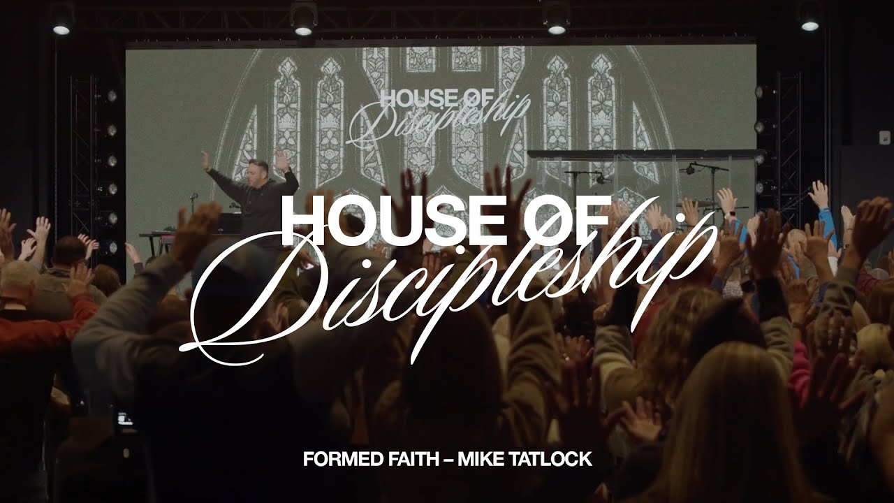Formed Faith | Mike Tatlock