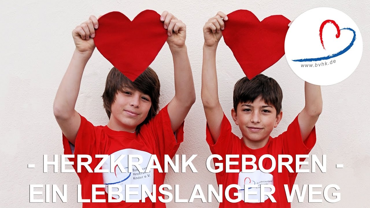 Herzkrank geboren - ein lebenslanger Weg   BVHK e.V.