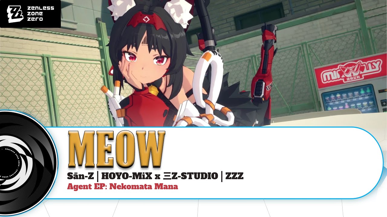 Meow~ (Nekomata Theme) | 喵~ | Sān-Z x HOYO-MiX | Zenless OST HD