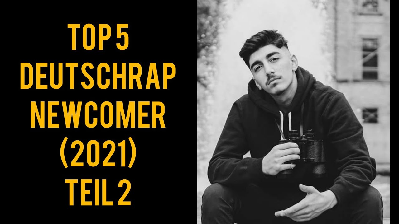 Top 5 besten Deutschrap Newcomer | Teil 2 | (2021)