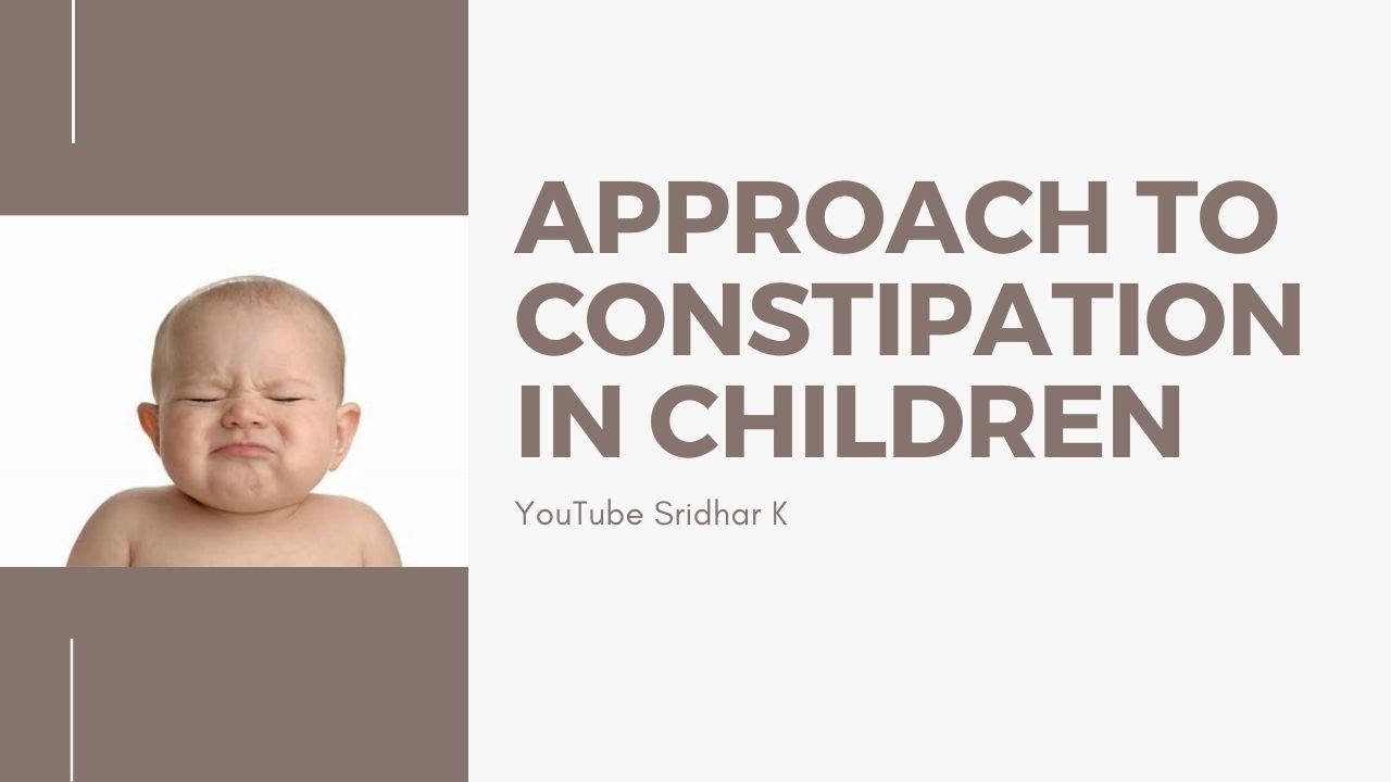 approach-to-constipation-in-children-and-its-management-dr-sridhar