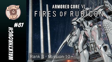 Armored Core 6 (VI) - S Rank - Mission 10: Operation Wallclimber - No Commentary