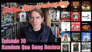 Random Status Quo Song Review - Episode #70
