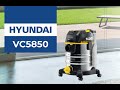 Odkurzacz przemysłowy Hyundai VC5850