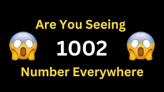 Angel Number 1002 Meaning: Uncover the Powerful Secrets!