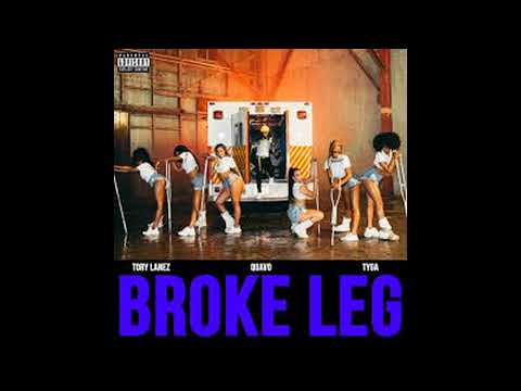 Tory Lanez – Broke Leg ft.  Quavo, Tyga (Clean Audio)