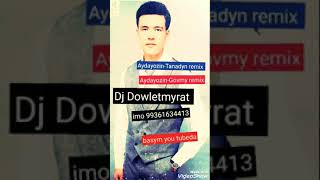 Aydayozin-Tanadyn remix 2022 (Dj Dowletmyrat) Resimi