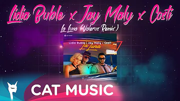 Lidia Buble x Jay Maly x Costi - La Luna (Valerus Remix)