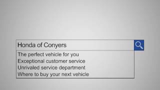 Honda of Conyers: Searching For Your Perfect Vehicle?