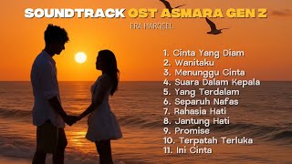 SOUNDTRACK ASMARA GEN Z ERA HARQEEL | PLAYLIST HARQEEL VIBES | OST ASMARA GEN Z