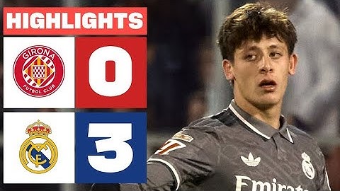 GIRONA FC 0 - 3 REAL MADRID I HIGHLIGHTS LALIGA