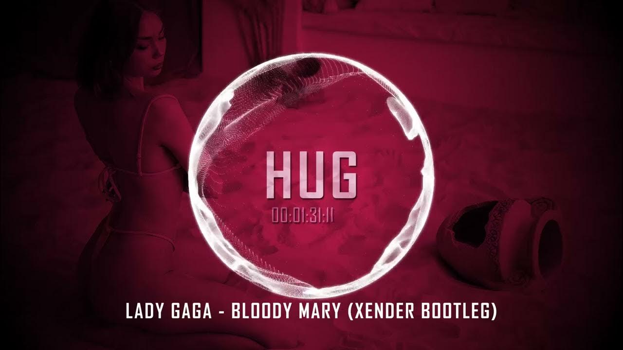 Lady Gaga Bloody Mary (XENDER Bootleg) [Wednesday Addams] (Hardstyle