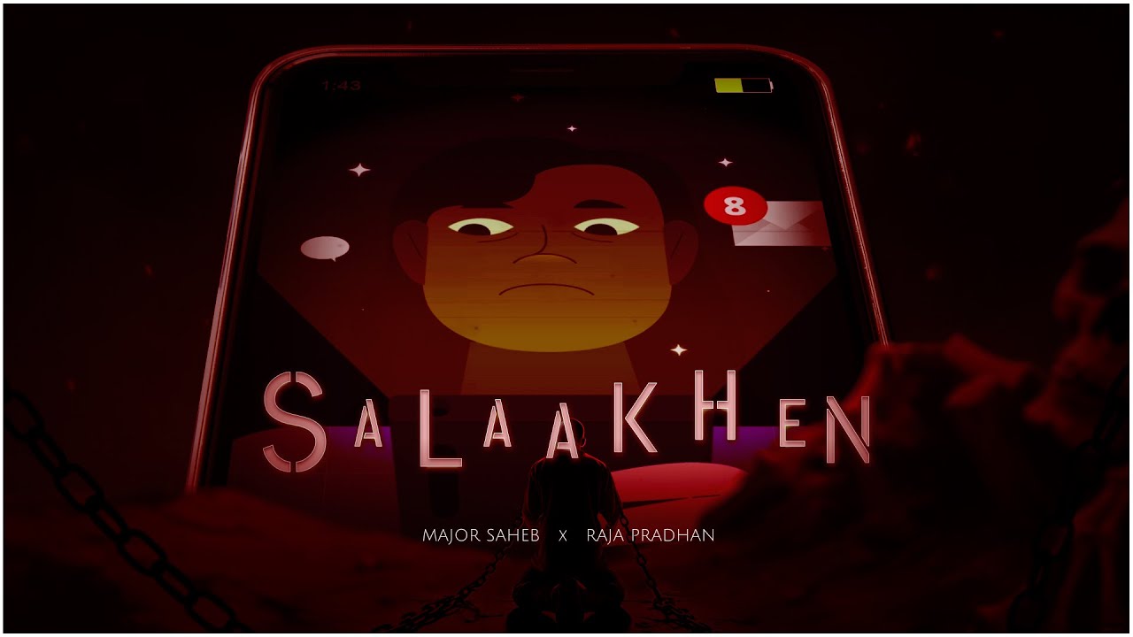 Salaakhen  Major Saheb Ft Raja Pradhan  A Song for Social media liberation