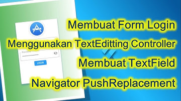Membuat Form Login di Flutter | Control TextField di Flutter