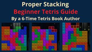 Proper Stacking (Beginner Tetris Guide) #テトリス
