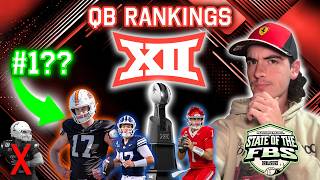 Ranking EVERY BIG 12 QB Before the 2026 Season!