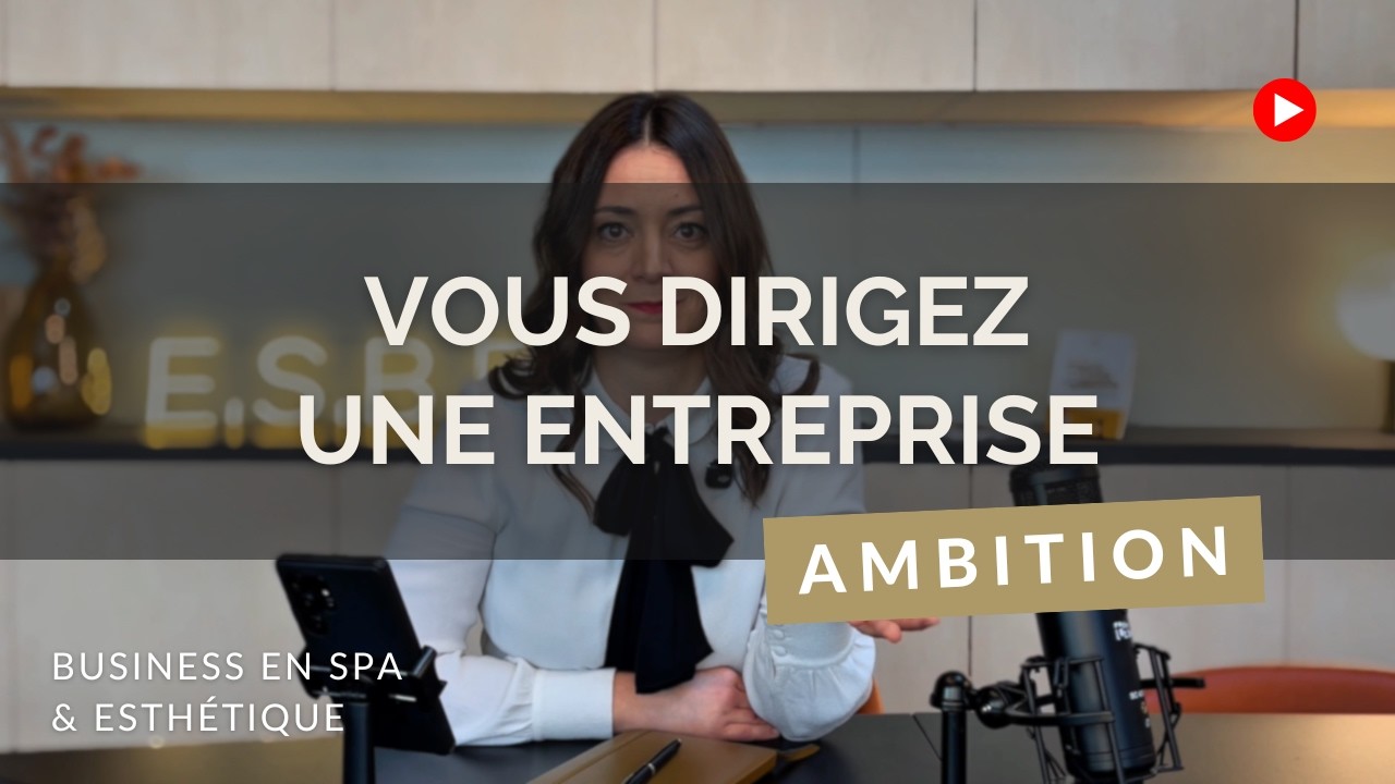 165 - Entrepreneuses de la beauté : quelle place accordez-vous à vos ambitions ?