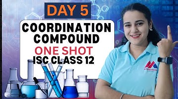 CO-ORRDINATION COMPOUNDS ONE SHOT  | ISC CLASS 12 | YASH MAHESHWARI | #yashsirkifauj #iscchemistry
